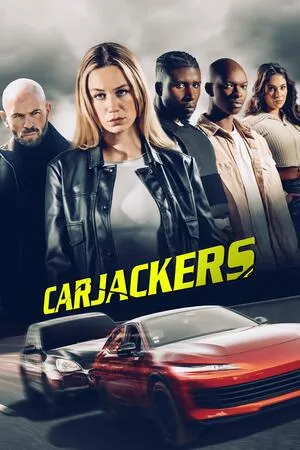 Carjackers 2025 Hindi Dual Audio Movie Poster