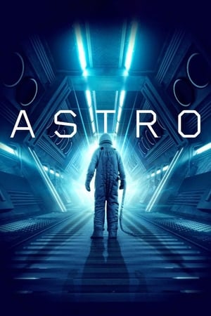 Astro (2018) Hindi Dual Audio [1GB] Movie Poster