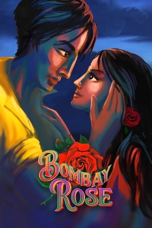 Bombay Rose 2021 Hindi Dual Audio 300MB Movie Poster
