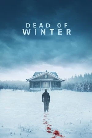 Dead of Winter 2025 Hindi Dual Audio Movie Poster