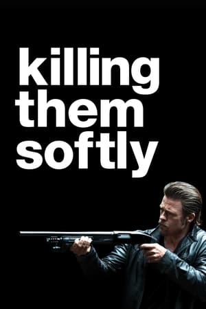 Killing Them Softly (2012) Hindi Dual Audio [750MB] Movie Poster