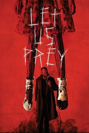 Let Us Prey (2014) Hindi Dual Audio – Movie Poster