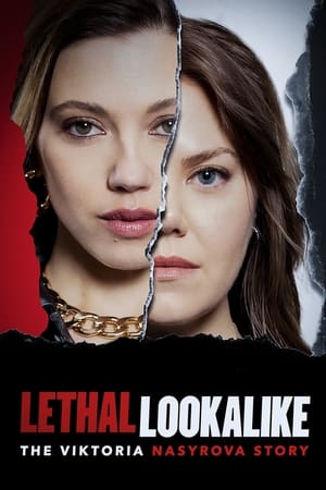 Lethal Lookalike The Viktoria Nasyrova Story 2024 Hindi Dubbed Movie Poster