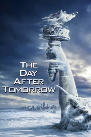 The Day After Tomorrow (2004) Hindi Dual Audio 400MB Movie Poster
