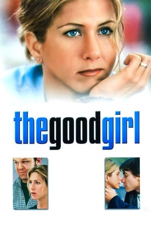 The Good Girl 2002 Hindi Dual Audio – Movie Poster