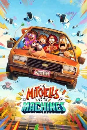 The Mitchells vs. the Machines (2021) Hindi Dual Audio [1GB] Movie Poster