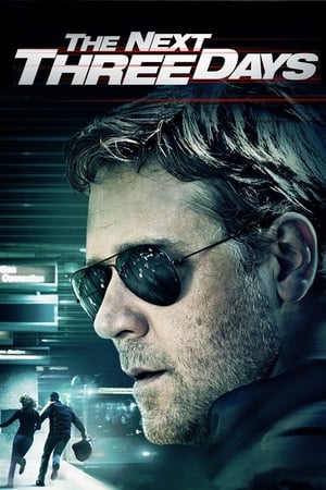 The Next Three Days (2010) Hindi Dual Audio [1.3GB] Movie Poster