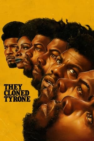 They Cloned Tyrone (2023) Hindi Dual Audio – Movie Poster