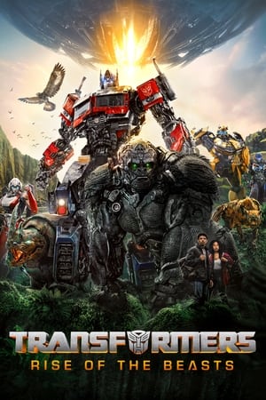 Transformers: Rise of the Beasts 2023 Hindi Dual Audio Movie Poster
