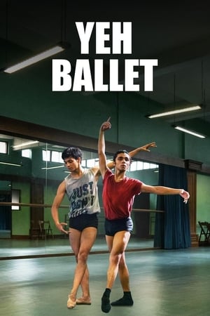 Yeh Ballet 2020 Hindi Movie - [340MB] Movie Poster